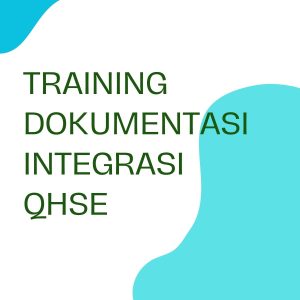 pelatihan dokumentasi_integrasi_qhse online
