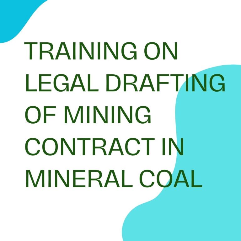 pelatihan ON LEGAL DRAFTING OF MINING CONTRACT IN MINERAL COAL online
