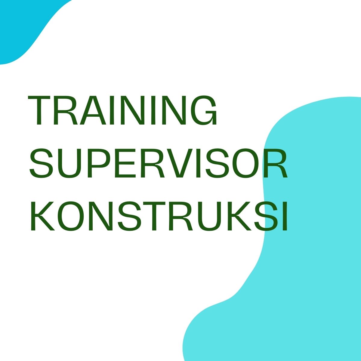 pelatihan SUPERVISOR KONSTRUKSI online