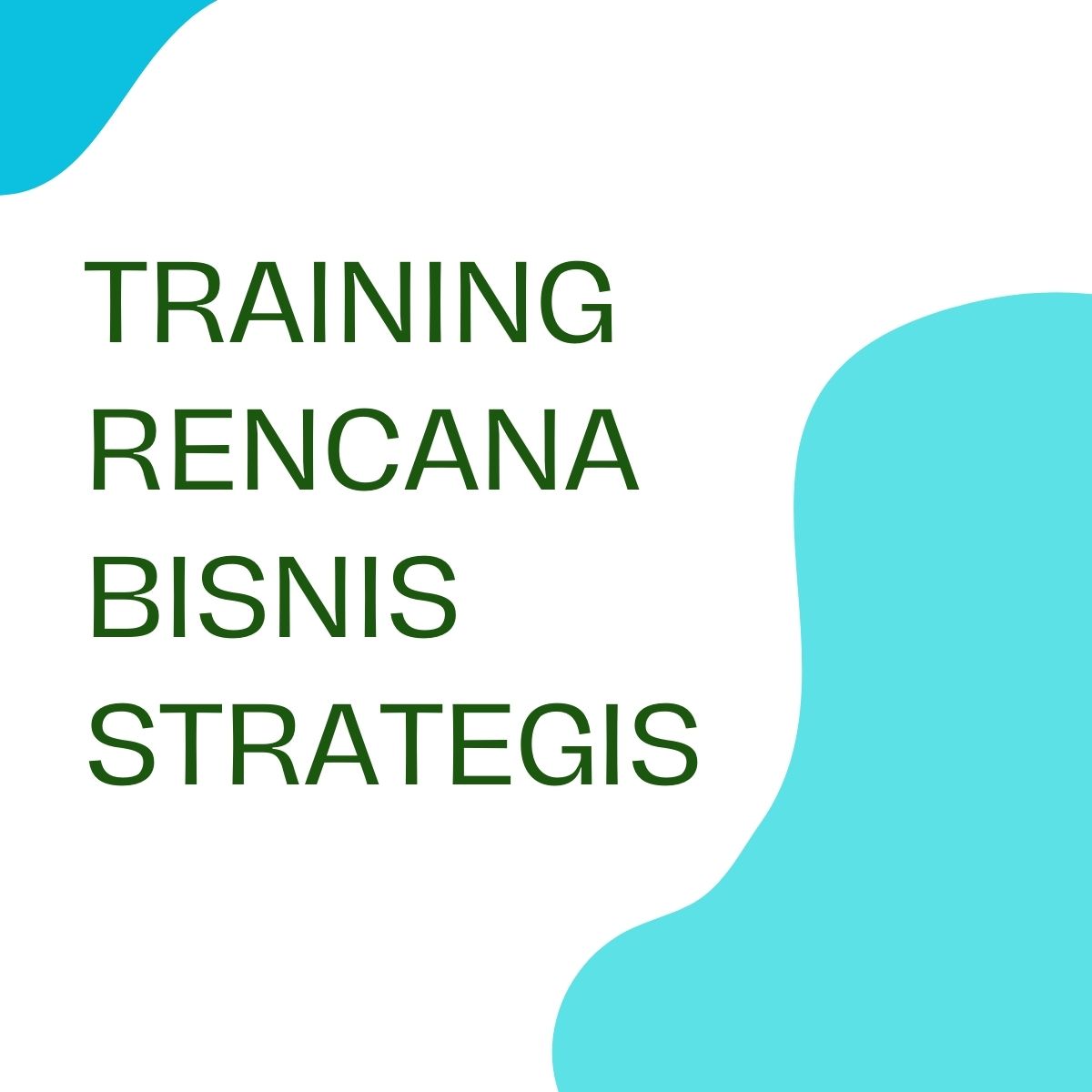 pelatihan RENCANA BISNIS STRATEGIS online