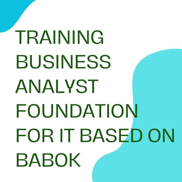 pelatihan Business Analyst Foundation for IT based on BABOK online