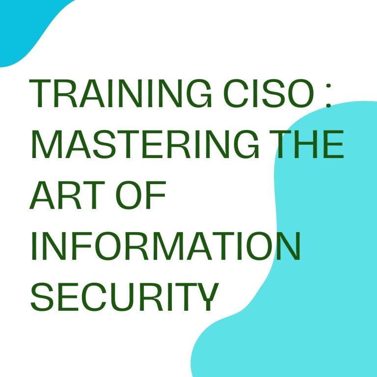 pelatihan CISO : Mastering the Art of information Security online