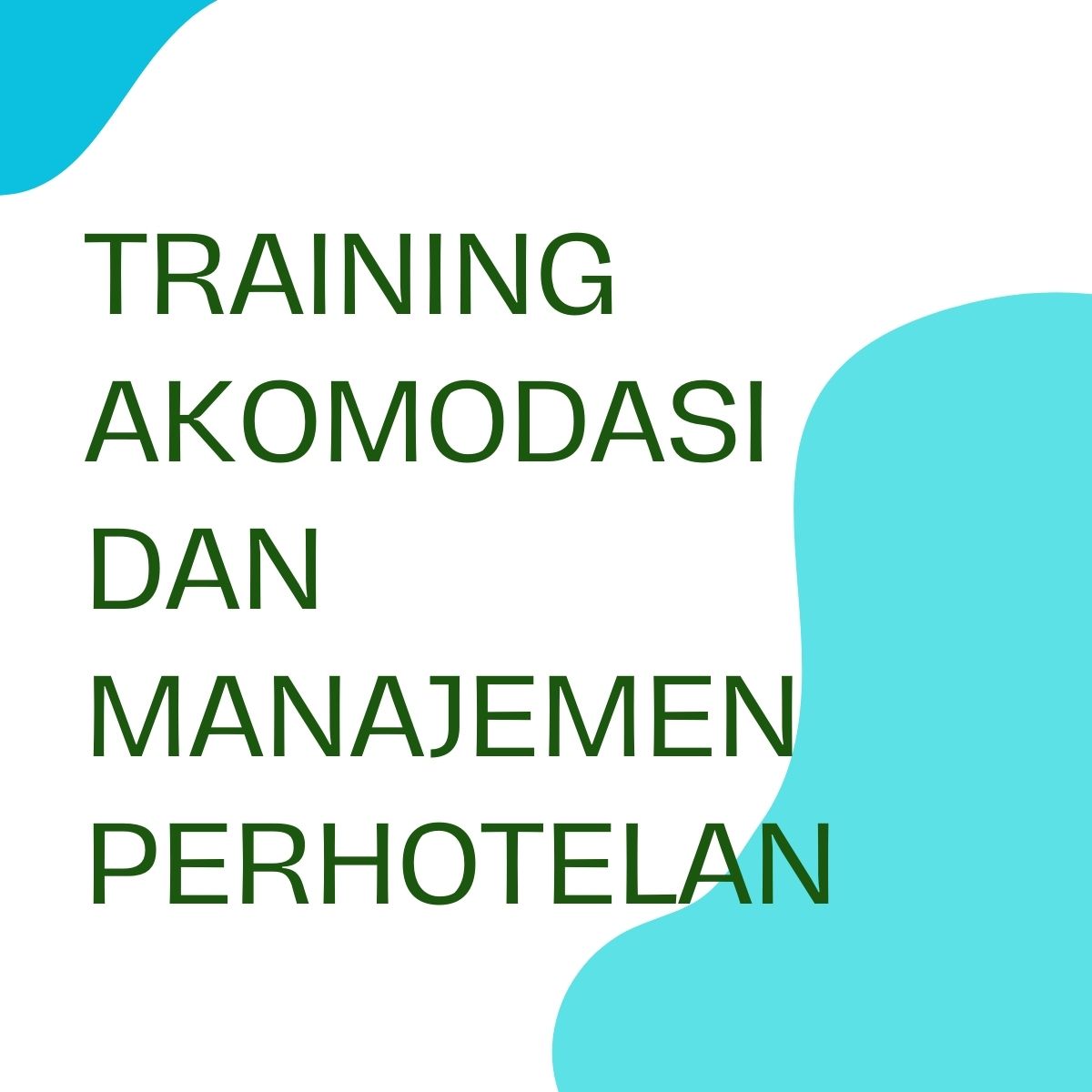 pelatihan AKOMODOASI DAN MANAJEMEN PERHOTELAN online