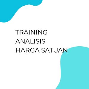 pelatihan ANALISIS HARGA SATUAN di bandung