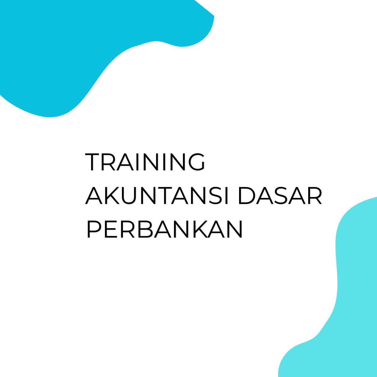 pelatihan AKUNTANSI DASAR PERBANKAN di bandung