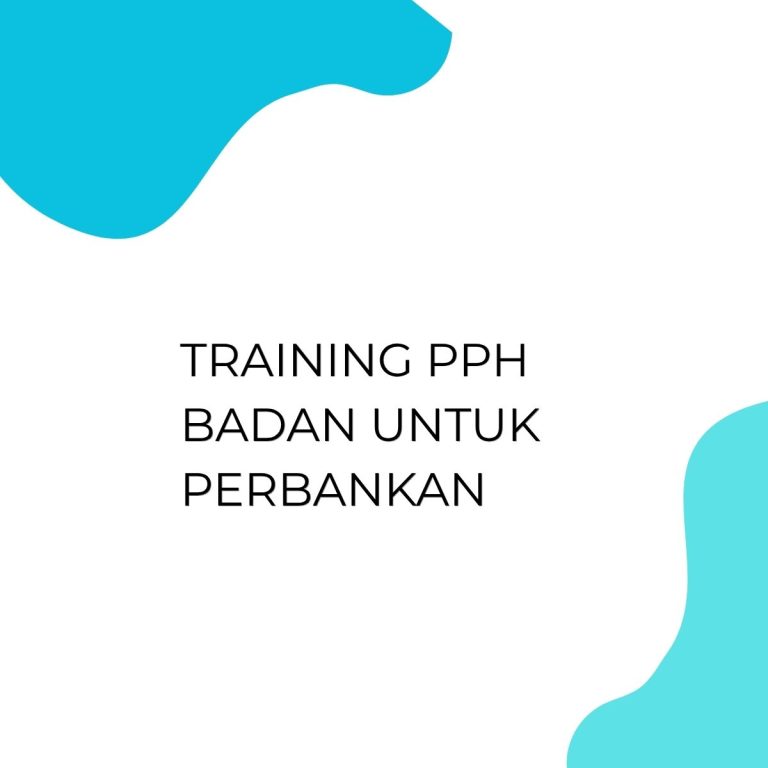 pelatihan PPH BADAN UNTUK PERBANKAN di bandung