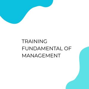 pelatihan FUNDAMENTAL OF MANAGEMENT di bandung