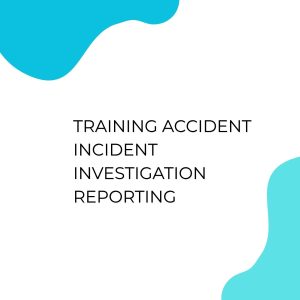 pelatihan ACCIDENT INCIDENT INVESTIGATION REPORTING di bandung