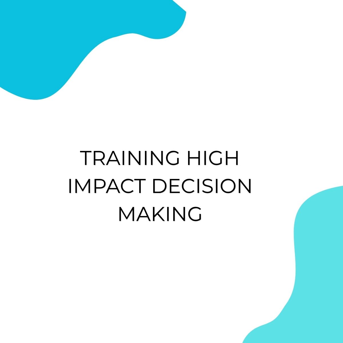 pelatihan HIGH IMPACT DECISION MAKING di jogja