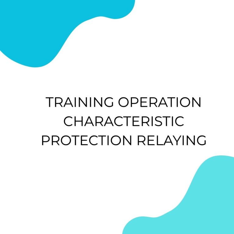 pelatihan OPERATION CHARACTERISTIC PROTECTION RELAYING di jogja