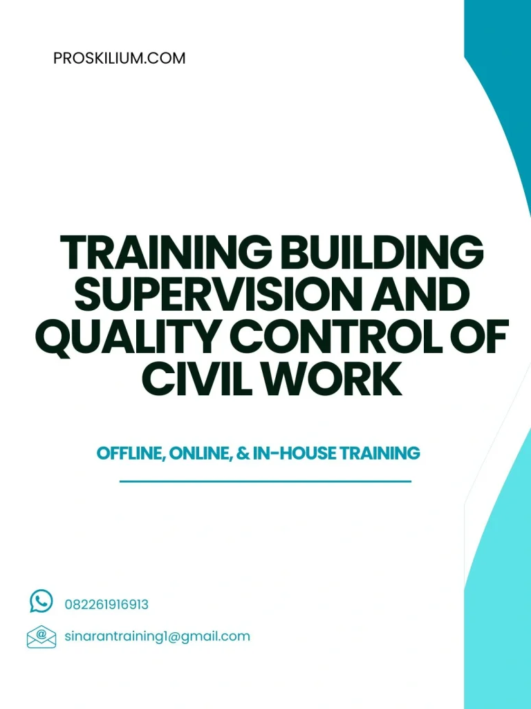 pelatihan BUILDING SUPERVISION AND QUALITY CONTROL OF CIVIL WORK di bandung
