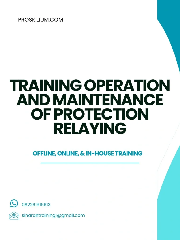 pelatihan OPERATION AND MAINTENANCE OF PROTECTION RELAYING di bandung