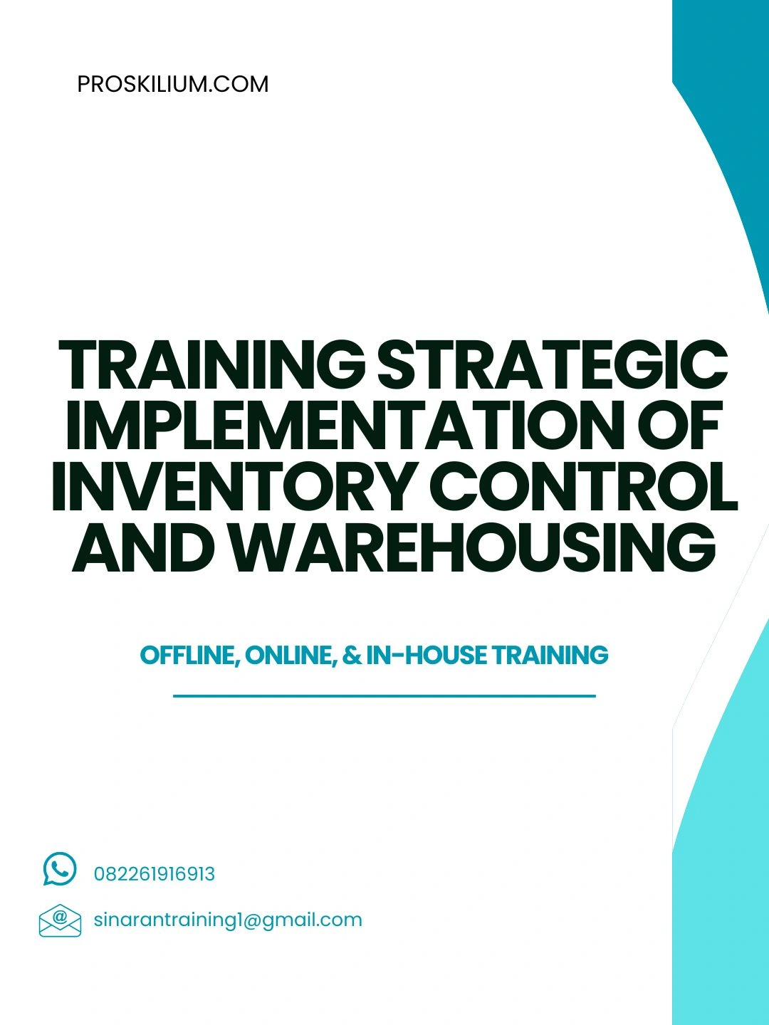 pelatihan STRATEGIC IMPLEMENTATION OF INVENTORY CONTROL AND WAREHOUSING di bandung